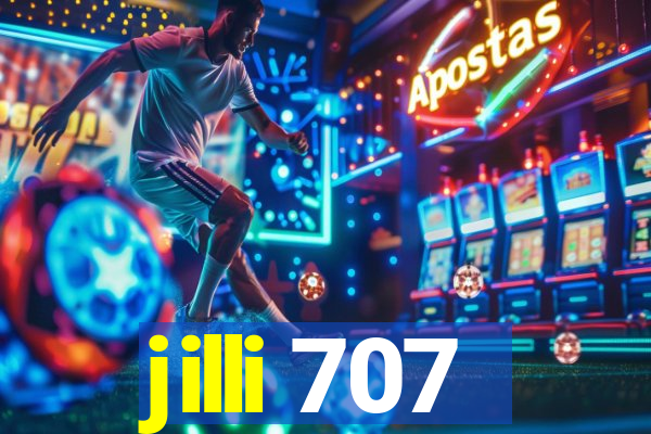 jilli 707